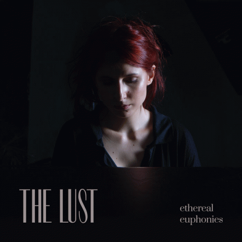 The Lust : Ethereal Euphonies